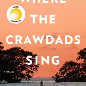 "Where the Crawdads Sing" - Delia Owens