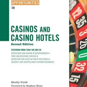 “Career Opportunities in Casinos and Casino Hotels”