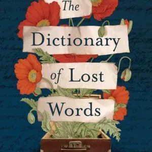 "The Dictionary of Lost Words" - Pip Williams